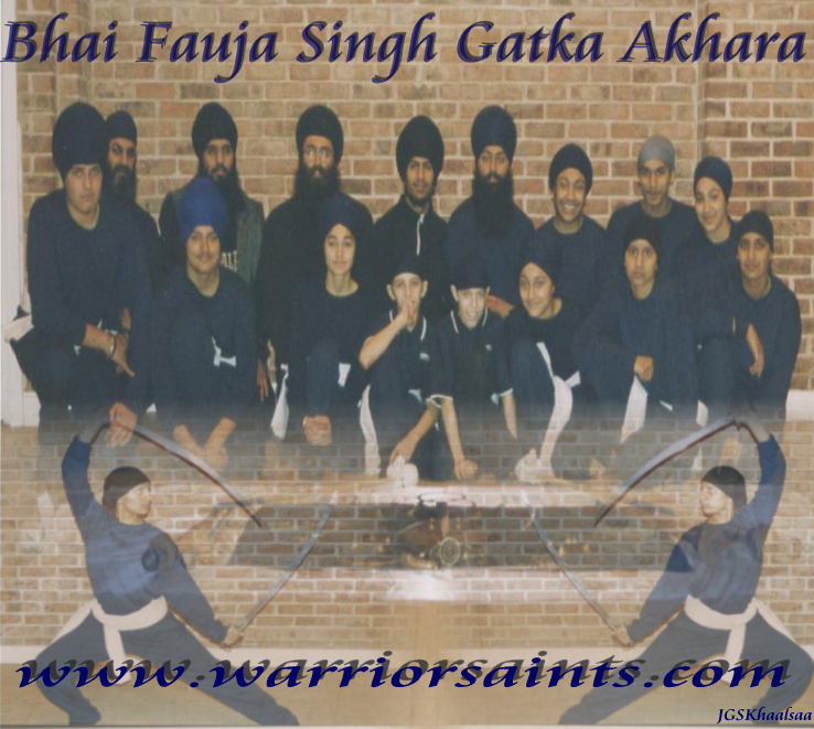 Bhai Fauja Singh Gatka Akhara - WarriorSaints.com